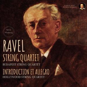 Ravel: String Quartet in F Major by the Budapest String Quartet (2023 Remastered)