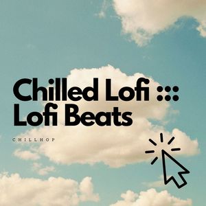 Chilled Lofi: : : Lofi Beats