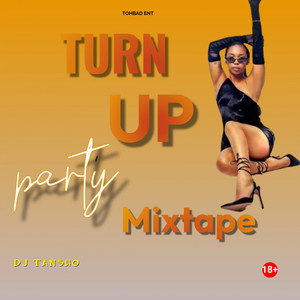 Turn Up Party (Mixtape|Explicit)