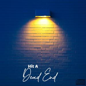 Hit a dead end (feat. Remady, Carlprit & FAULHABER)