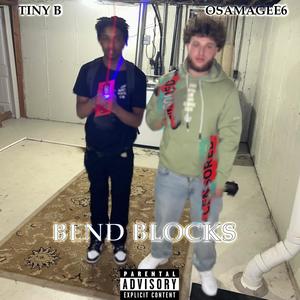 Bending blocks (feat. Osamagee6) [Explicit]