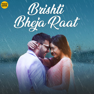 Brishti Bheja Raat