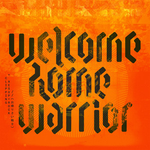 Welcome Home Warrior (feat. Aesop Rock) [Explicit]