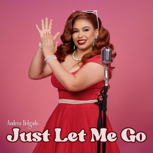 Just Let Me Go (Explicit)