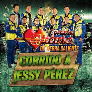 CORRIDO A JESSY PEREZ