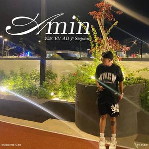 Amin (feat. $aint Chris, EV AD & Siejohn)