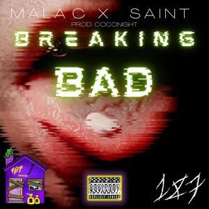 BREAKING BAD (feat. CocoNight) (Explicit)