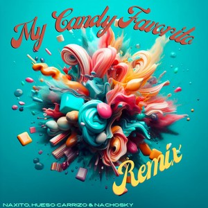 My Candy Favorito (Remix)