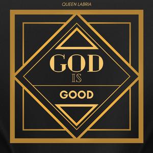 God Is GOOD (feat. Apostle Joshua Selman)
