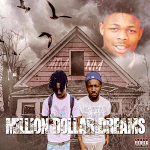 Million dollar dreams (feat. Atm KB) [Explicit]