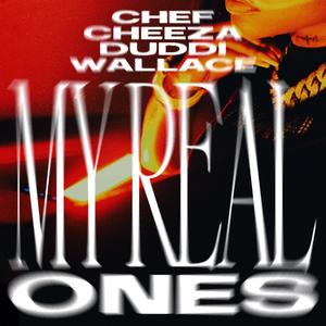 My Real Ones (feat. Duddi Wallace, Milo Deezy & Heartbeatz) [Explicit]