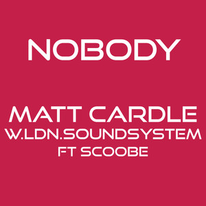 Nobody (Explicit)