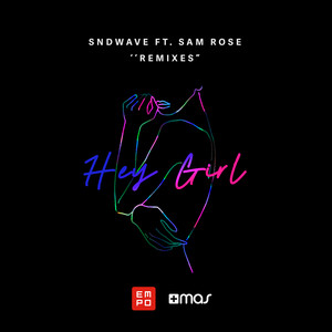 Hey Girl (Dostech BeAT Remix)