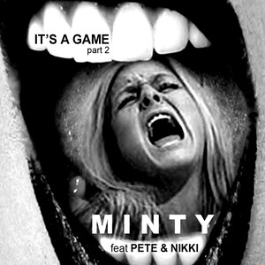 It's A Game Part 2 (Final Mixes)