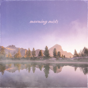 morning mists