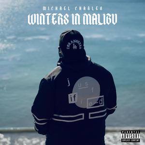 WINTERS IN MALIBU (Explicit)