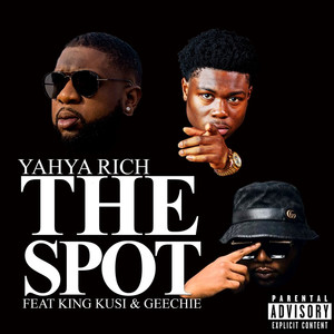 The Spot (Explicit)