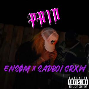 Pain (feat. $adboi Crxw) (Explicit)