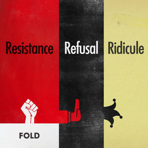 Resistance, Refusal, Ridicule (Explicit)