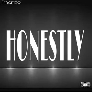 Honestly (Explicit)