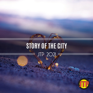 Story Of The City Jtp 2021