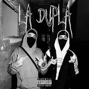 LA DUPLA (Explicit)