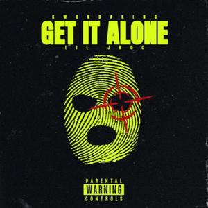 Get It Alone (feat. Lil Jroc) (Explicit)
