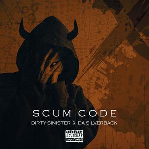 SCUM CODE (feat. Dirty Sinister) [Explicit]