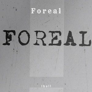 Foreal (Explicit)