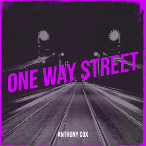 One Way Street (Explicit)