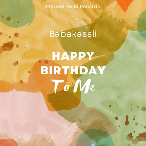 Happy Birthday to Me