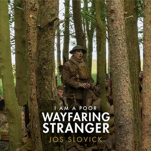 I Am a Poor Wayfaring Stranger (from the film "1917") (360 Reality Audio)