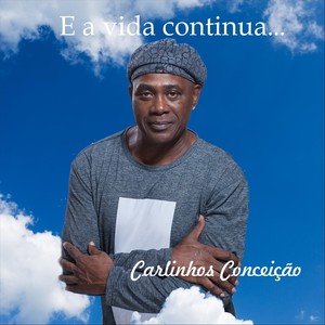 E a Vida Continua...