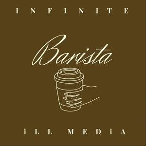 Barista (feat. dj iLL MEDiA) [Explicit]