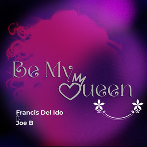 Be My Queen (Single Edit)