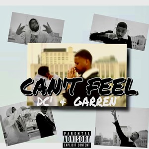 Cant Feel (feat. Garren) [Explicit]