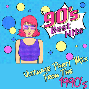 Ultimate Party Mix From The 1990's (90's Best Hits)