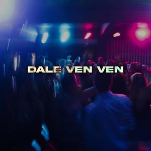 Dale ven ven (feat. Mtrella & Sadico Bb) (Explicit)
