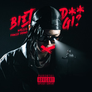 Biết Đ** Gì (Explicit)