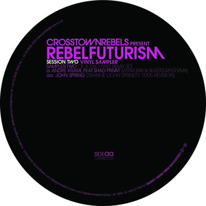 Rebel Futurism Session Two (Sampler 2)