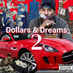 Dollars & Dreams 2 (Explicit)