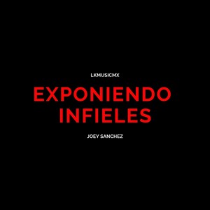 Exponiendo Infieles (Explicit)