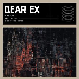 Dear Ex (Explicit)