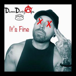 It's Fine (Explicit)