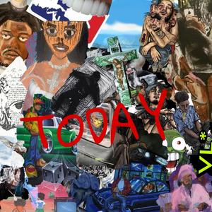 Today (feat. Lil Basil) (Explicit)