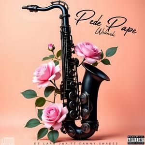 Pede Pape (Welewele) (feat. Danny Shades)