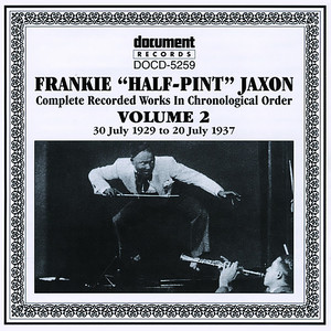 Frankie 'Half-Pint' Jaxon Vol. 2 (1926-19309-1937)