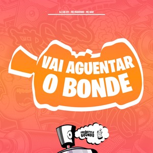 Vai Aguentar o Bonde (Explicit)