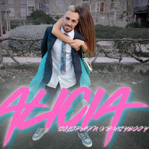 SOLOPAIN-ALICIA (feat. BUSYBOOY) (Explicit)