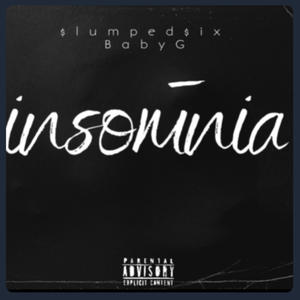 insomnia (feat. BabyG) (Explicit)